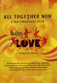 All Together Now. Love. The Beatles. Cirque Du Soleil
