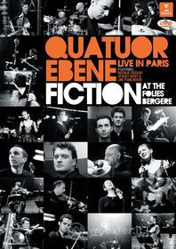 Quatuor Ebène. Fiction at Folies Bergère. Live in Paris
