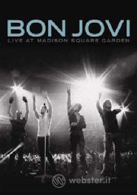 Bon Jovi. Live at Maison Square Garden