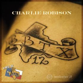Charlie Robison - Live At Billy Bob'S Texas