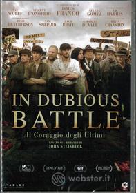 In Dubious Battle - Il Coraggio Degli Ultimi