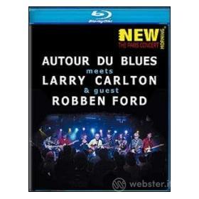 Larry Carlton, Robben Ford and Autour Du Blues. Paris Concert (Blu-ray)
