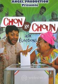 Chon Ke Choun - Aux Elections