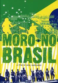 Moro No Brasil: A Film By Mika Kaurismaki - Moro No Brasil: A Film By Mika Kaurismaki