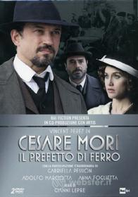 Cesare Mori. Il prefetto di ferro (2 Dvd)