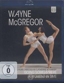 Wayne McGregor. Going Somewhere. A Moment in Time (Blu-ray)