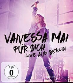 Vanessa Mai - Fuer Dich-Live Aus Berlin