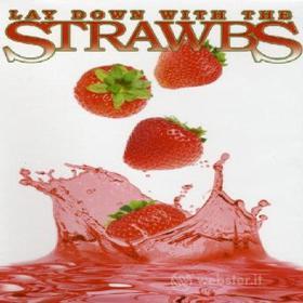 Strawbs - Lay Down With