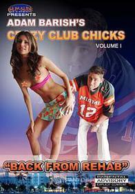 Crazy Club Chicks - Back From Rehab