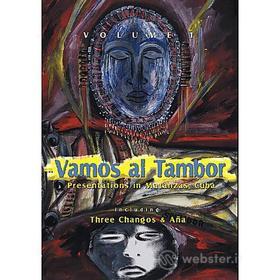Alfredo Calvo - Vamos Al Tambor: Presentations In Matanzas Cuba