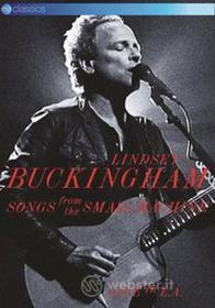 Lindsey Buckingham. Songs From The Small Machine. Live In L.A.