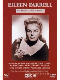 Eileen Farrell - An American Prima Donna