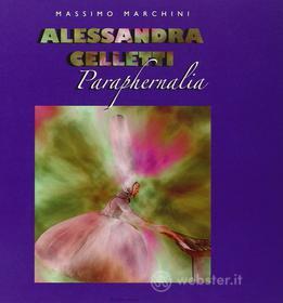 Alessandra Celletti - Paraphernalia (Dvd+Libro) (2 Dvd)