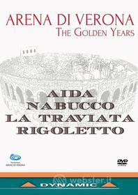 Arena Di Verona. Golden Years: Nabucco, Traviata, Rigoletto, Aida