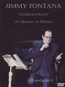 Jimmy Fontana - Cinquant'anni Un Mondo In Musica