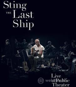 Sting - Last Ship: Live At The Public Theater