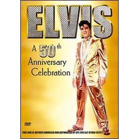 Elvis Presley. 50th Anniversary Celebration