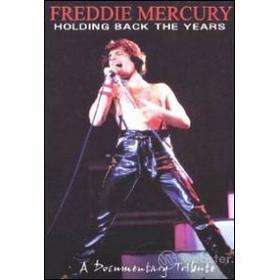 Freddie Mercury. Holding Back the Years