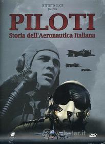 Piloti. Storia dell'aeronautica italiana