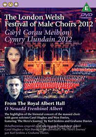 London Welsh Festival Of Male Choirs 2012