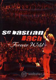 Sebastian Bach. Forever Wild