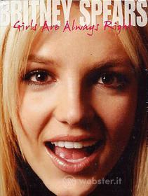 Britney Spears. Girls Are Always Right (2 Dvd)