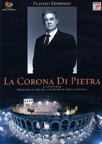 Placido Domingo. La corona di pietra. Una notte magica in Arena (2 Dvd)