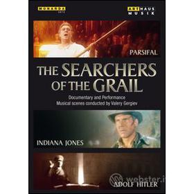 The Searchers Of The Grail. Parsifal, Indiana Jones, Adolf Hitler