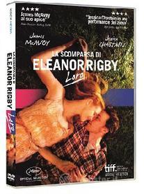 La scomparsa di Eleanor Rigby. Loro (Cofanetto 3 dvd)