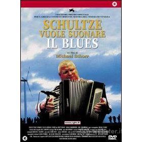 Schultze vuole suonare il blues