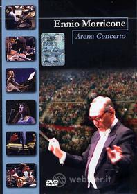 Ennio Morricone. Arena Concerto