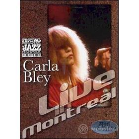 Carla Bley. Live in Montreal