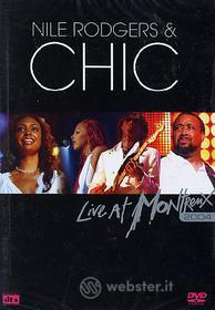 Nile Rodgers & Chic. Live at Montreux 2004
