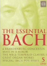 Johann Sebastian Bach. The Essential Bach (5 Dvd)