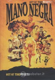 Mano Negra - Out Of Time - Part 1