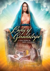 Lady Of Guadalupe - Lady Of Guadalupe