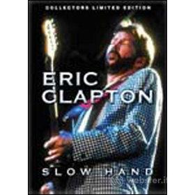 Eric Clapton. Slow Hand (2 Dvd)