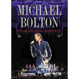 Michael Bolton. Live at the Royal Albert Hall
