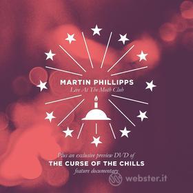 Martin Phillips - Live At The Moth Club / The Curse Of The Chills (Cd+Dvd) (2 Dvd)