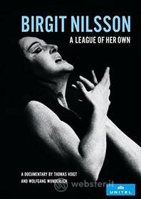 Birgit Nillsson - A League Of Her Own