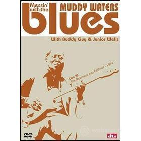 Muddy Waters. Messin' with the blues