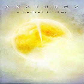 Anathema. A Moment In Time
