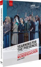 Mark Andre - Yearning For The Presence. Wunderzaichen