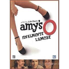 Amy's O. Finalmente l'amore