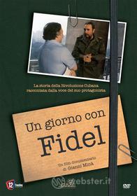 Un Giorno Con Fidel
