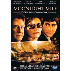 Moonlight Mile. Voglia di ricominciare
