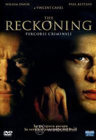 The Reckoning. Percorsi criminali