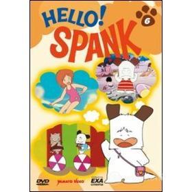 Hello Spank! Vol. 6