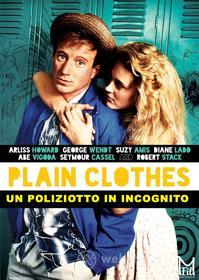 Plain Clothes - Un Poliziotto In Incognito