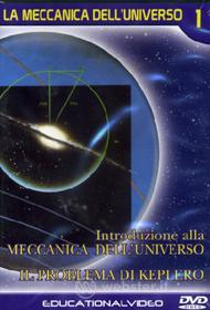 La meccanica dell'universo. Vol. 1